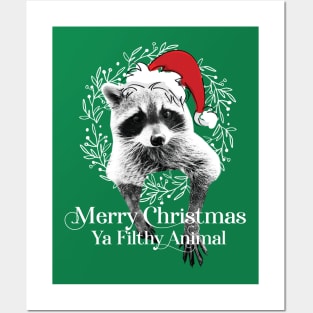 Merry Christmas Ya Filthy Animal Raccoon Edition Posters and Art